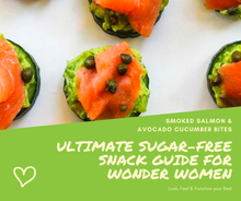 The Ultimate Sugar Free Snack Guide for Wonder Women